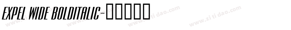 Expel Wide BoldItalic字体转换